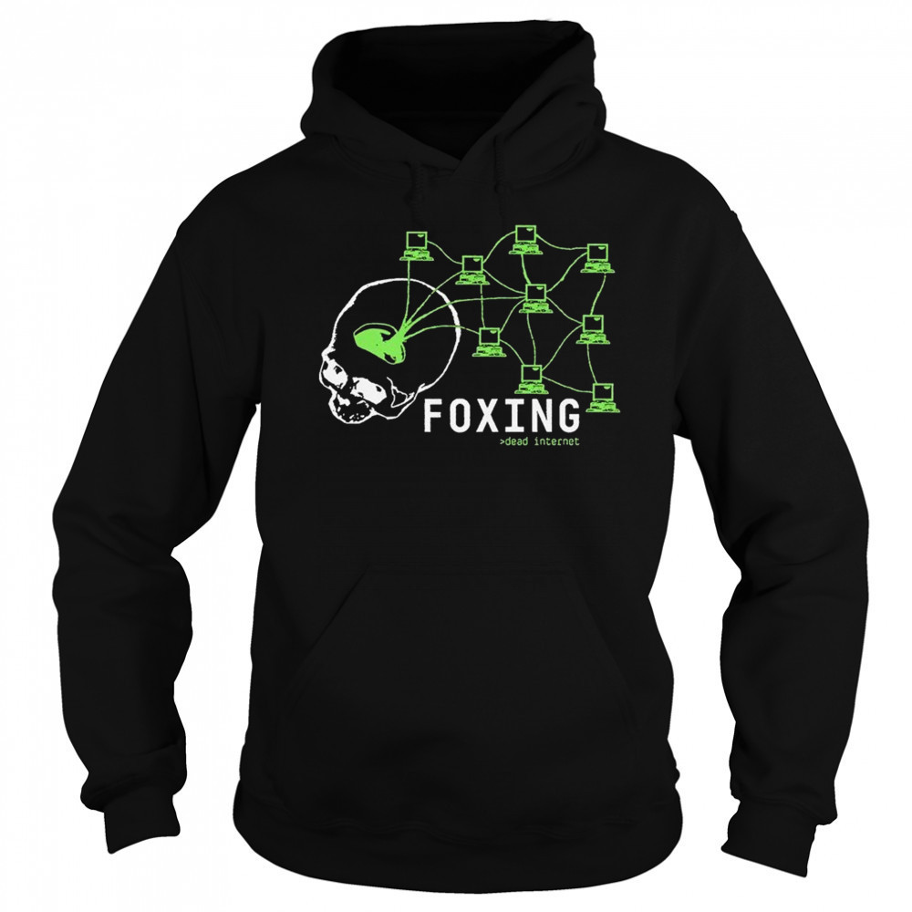 Foxing Dead Internet Skull T-shirt Sweatshirt