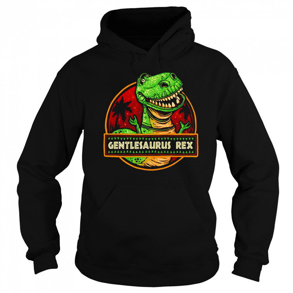 Gentlesaurus Rex Toy Story shirt Sweatshirt