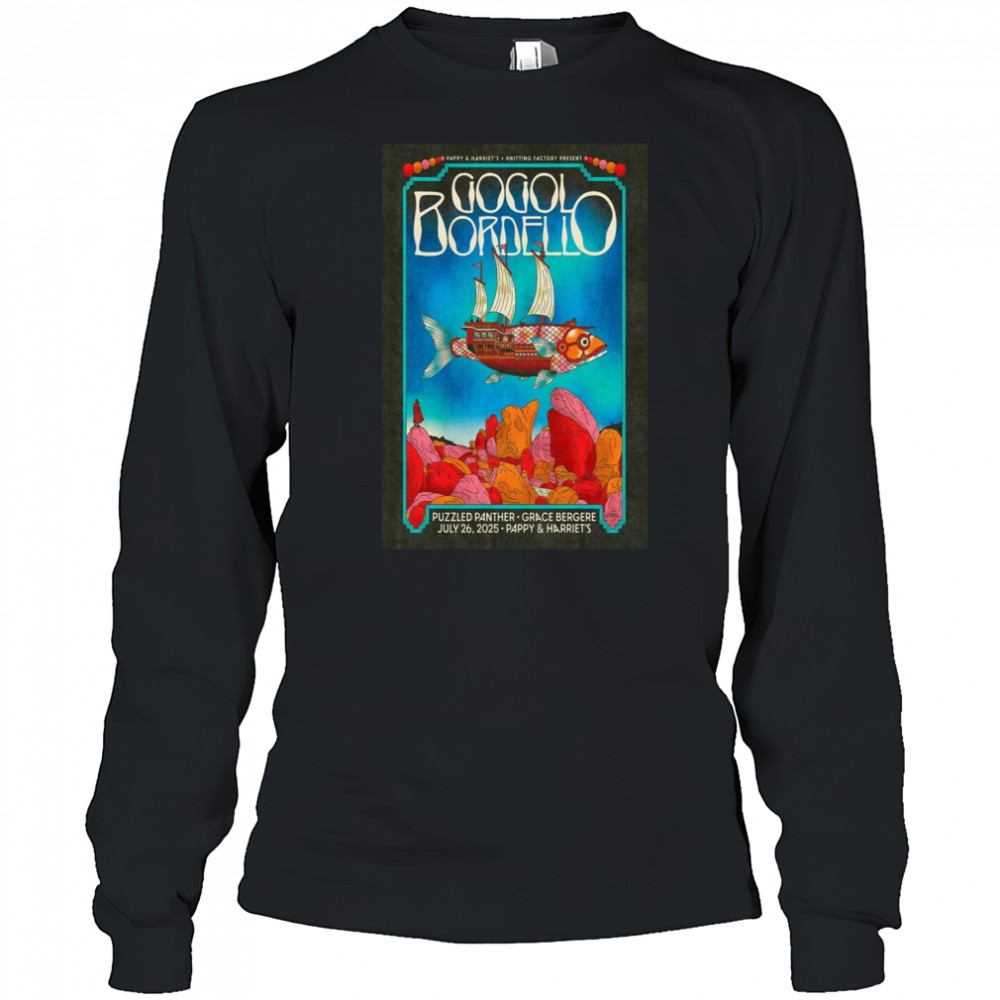 Gogol Bordello Pioneertown, Ca July 26 2025 Pappy & Harriet’S Event Poster T-Shirt Long Sleeved