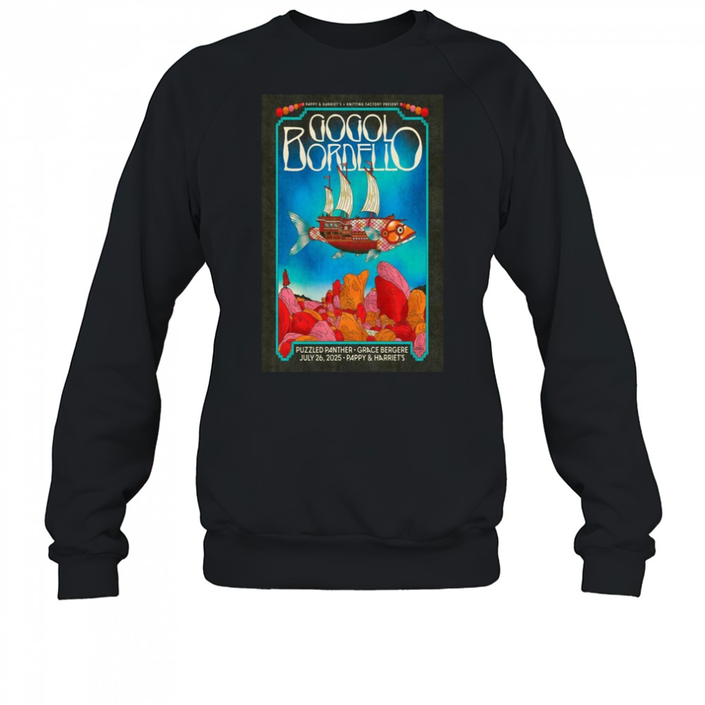 Gogol Bordello Pioneertown, Ca July 26 2025 Pappy & Harriet’S Event Poster T-Shirt Sweatshirt