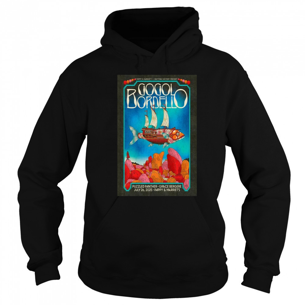 Gogol Bordello Pioneertown, Ca July 26 2025 Pappy & Harriet’S Event Poster T-Shirt Sweatshirt