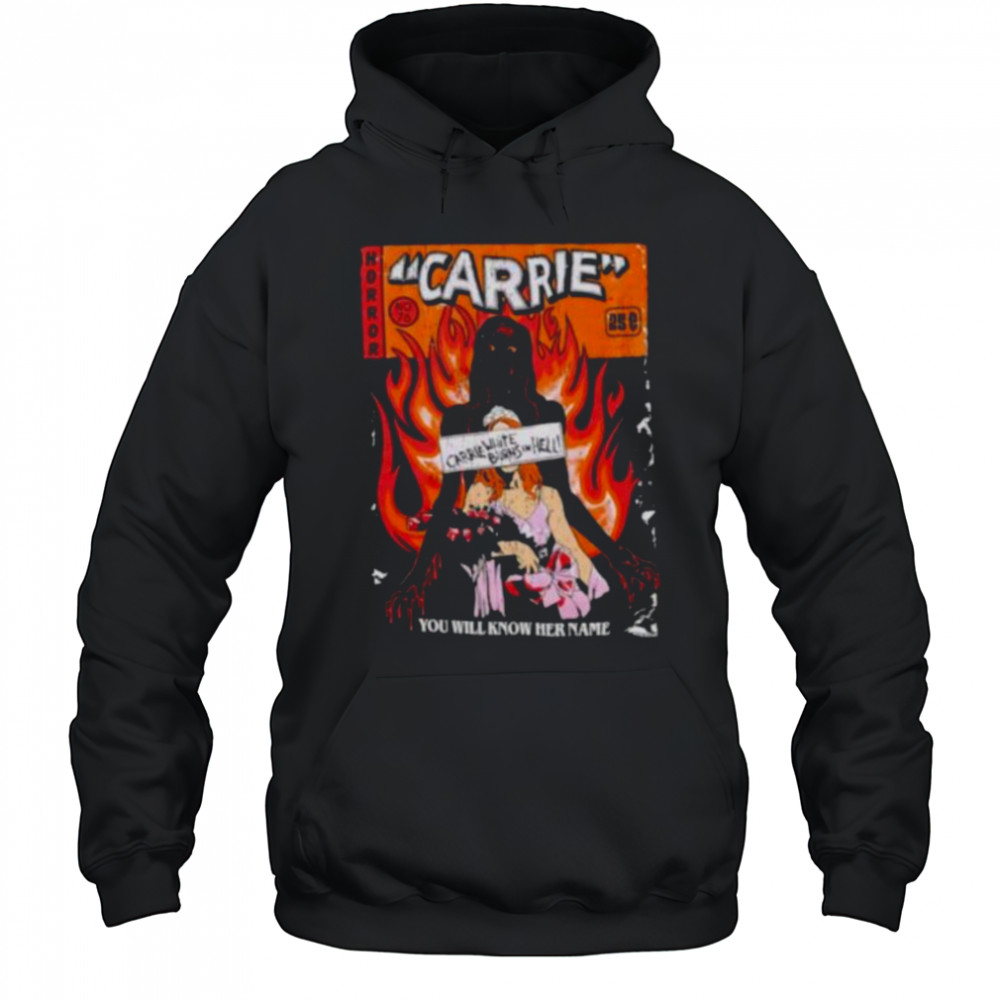 Horror Carrie you will know her name comic shirt Hoodie