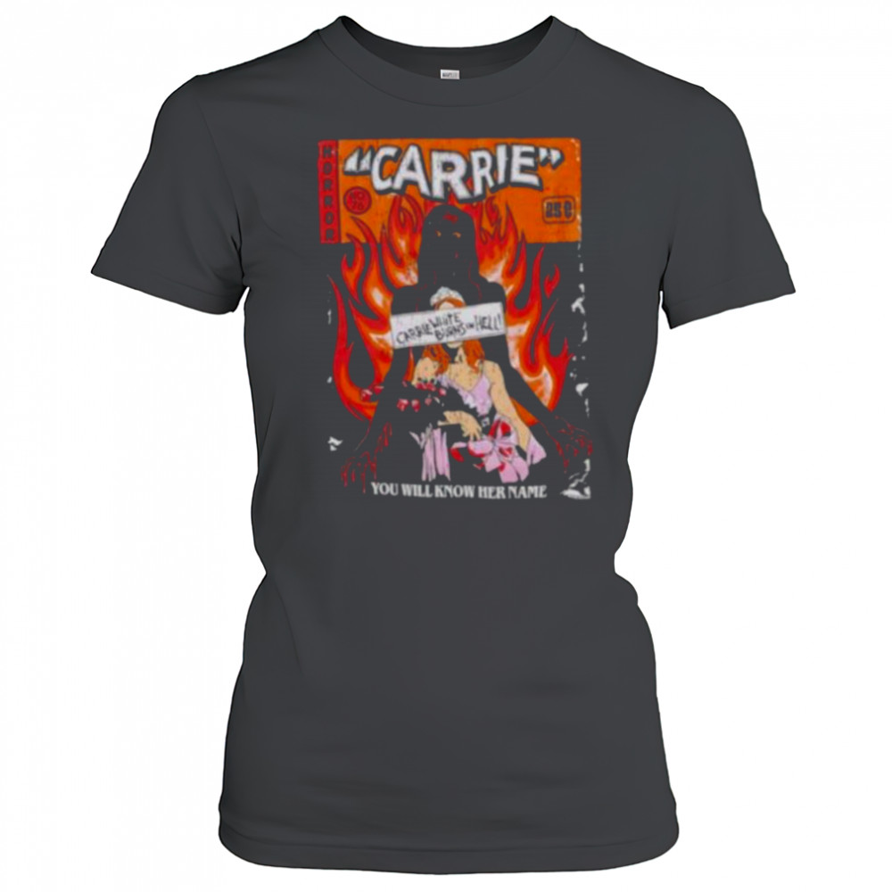 Horror Carrie you will know her name comic shirt Women's T-shirt