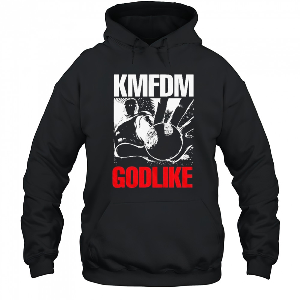 Kmfdm Godlike T-shirt Hoodie