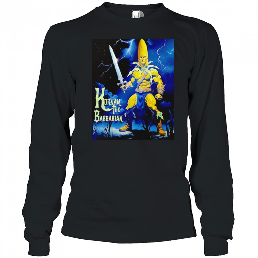 Kornan the Barbarian shirt Long Sleeved