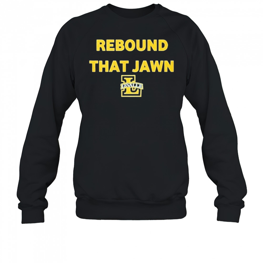 La Salle Explorers Rebound That Jawn Shirt Sweatshirt