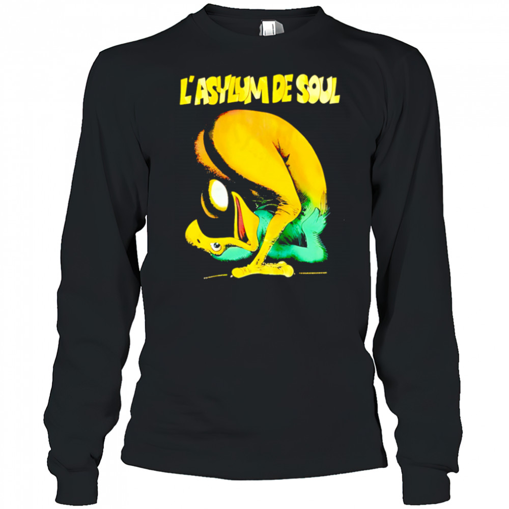 L’asylum De Soul classic shirt Long Sleeved