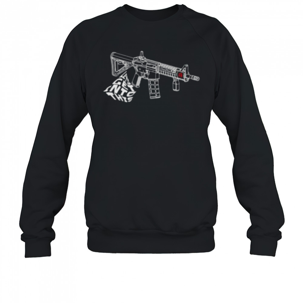 Let’s get into this gun shirt Sweatshirt