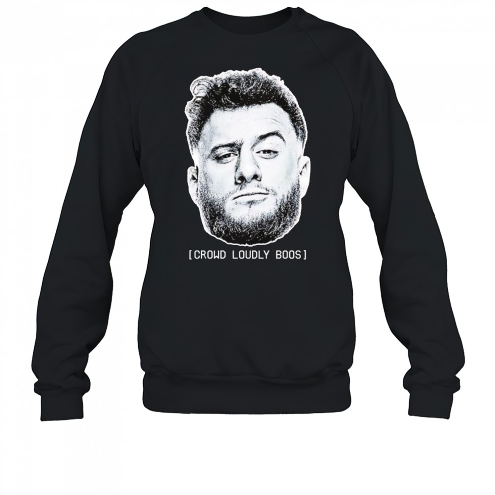 MJF crowd loudly boos shirt Sweatshirt