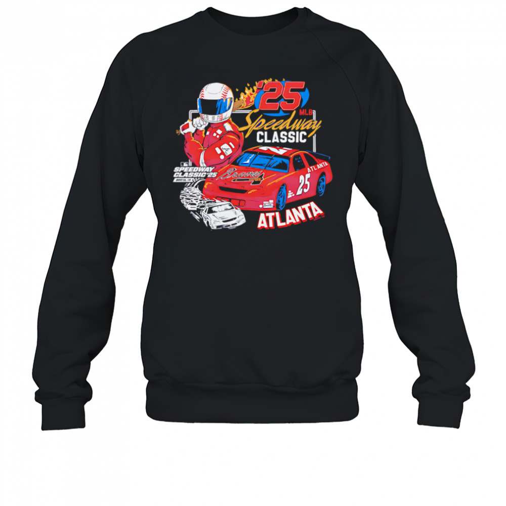 MLB Speedway Classic 2025 Atlanta Braves shirt Sweatshirt