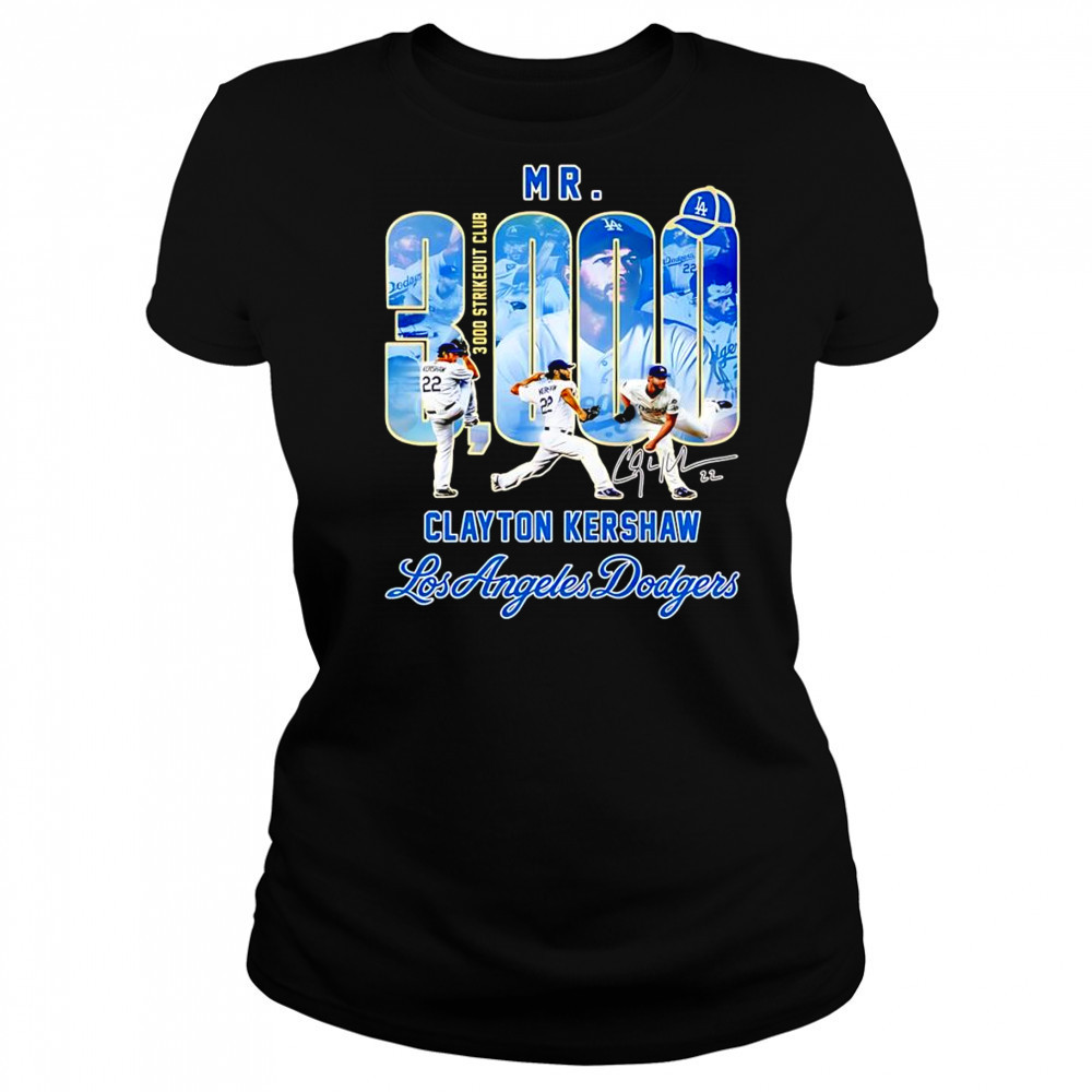 Mr 3000 Clayton Kershaw Los Angeles Dodgers shirt Women's T-shirt