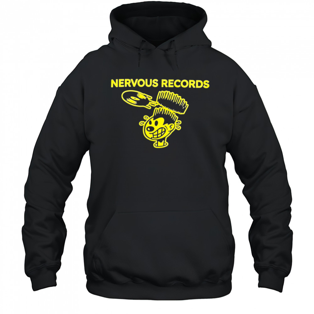 Nervous Connection shirt Hoodie