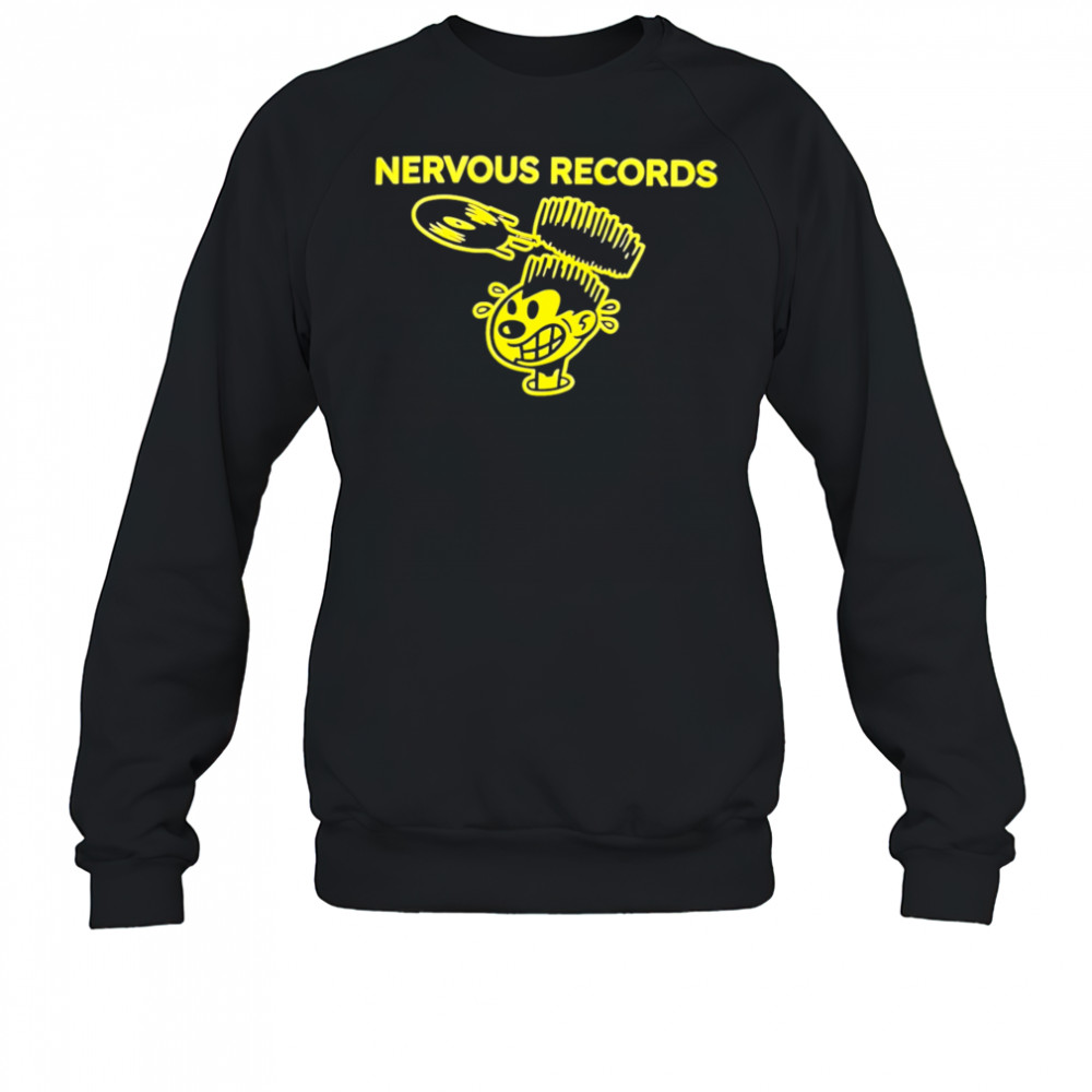 Nervous Connection shirt Sweatshirt