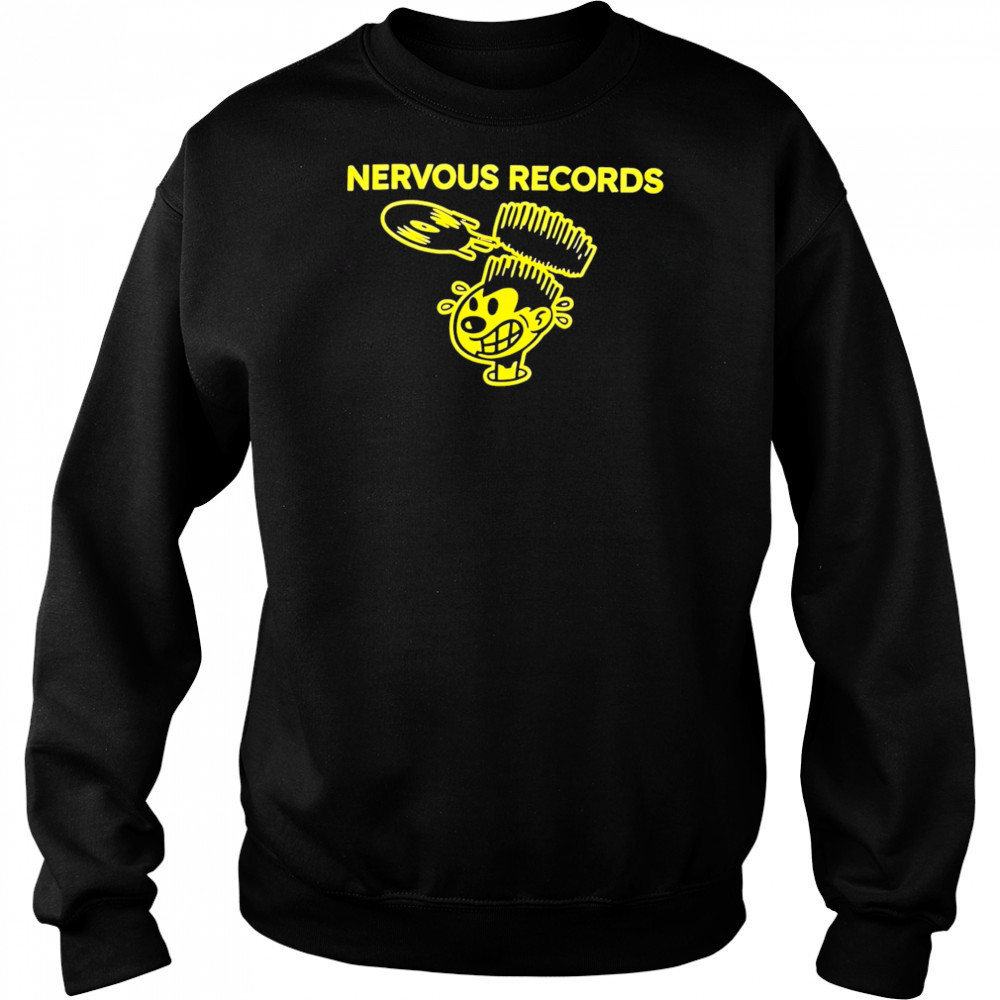 Nervous Connection shirt Hoodie
