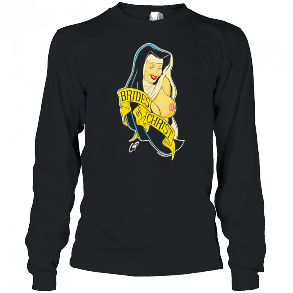Nun Brides of Christ shirt Long Sleeved