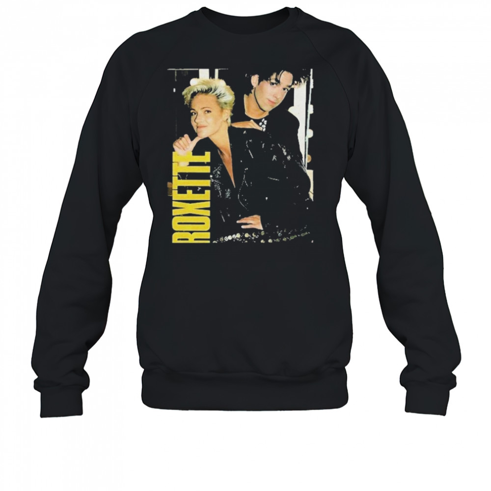 Pop Group Roxette T-shirt Sweatshirt