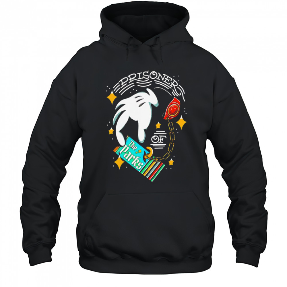 Prisoner of the Parks shirt Hoodie