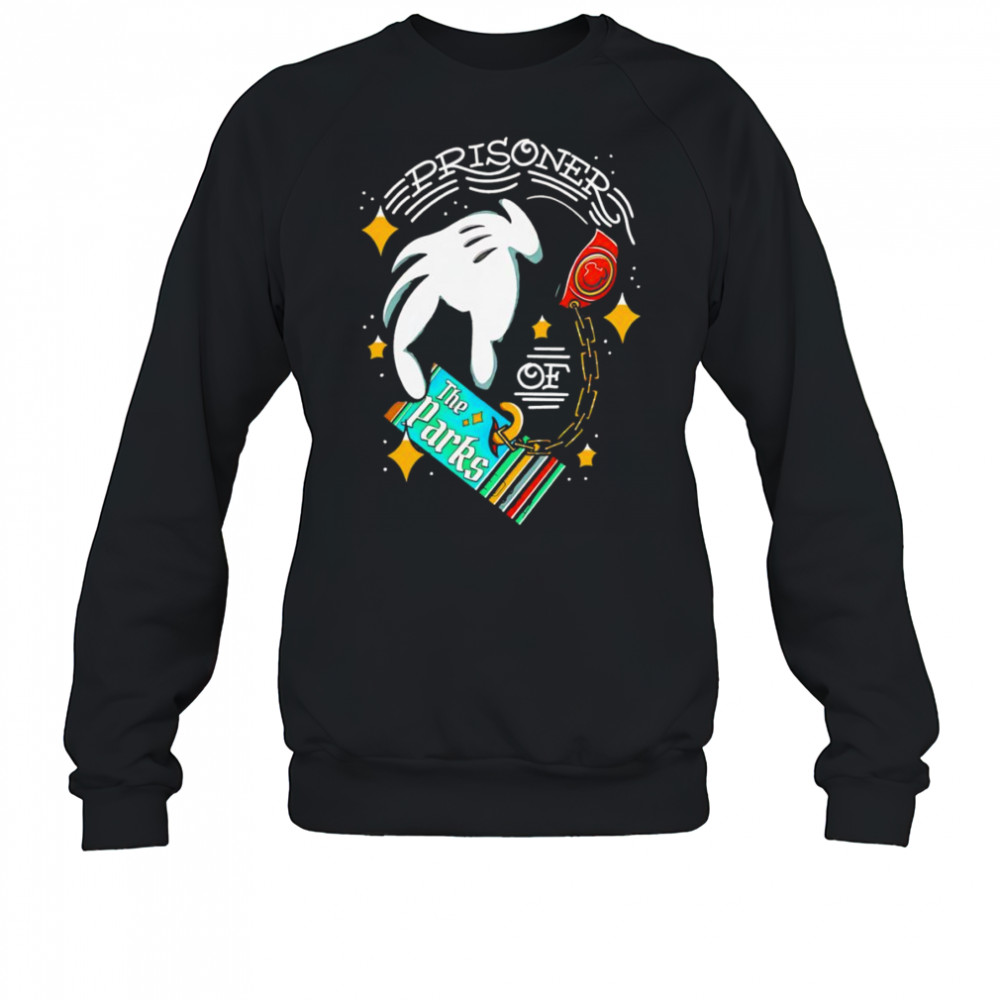 Prisoner of the Parks shirt Sweatshirt