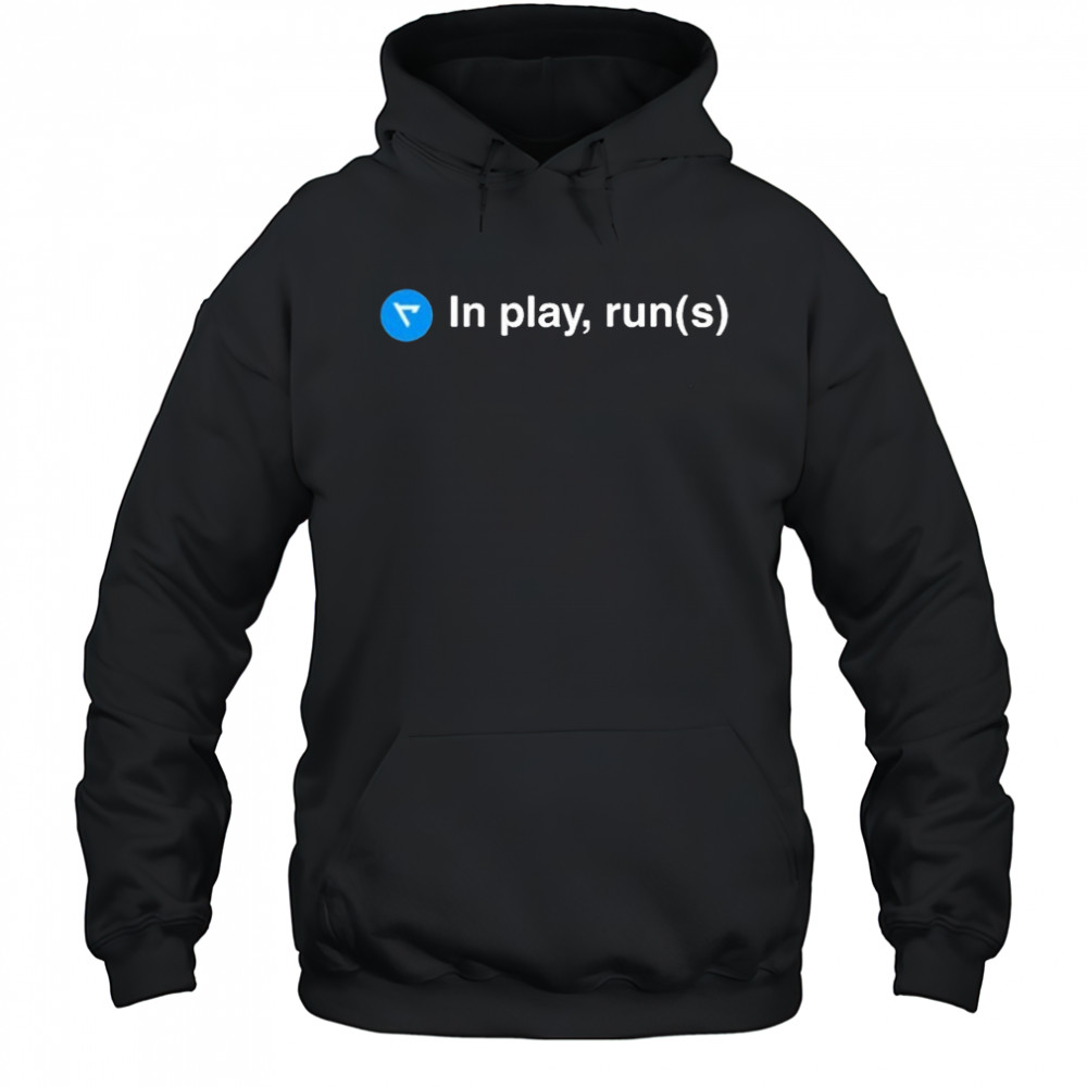 Real Sports In Play Runs T-shirt Hoodie