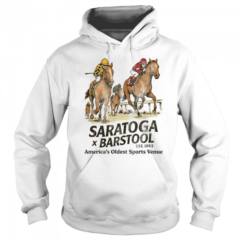Saratoga x Barstool America’s oldest sports venue shirt Sweatshirt