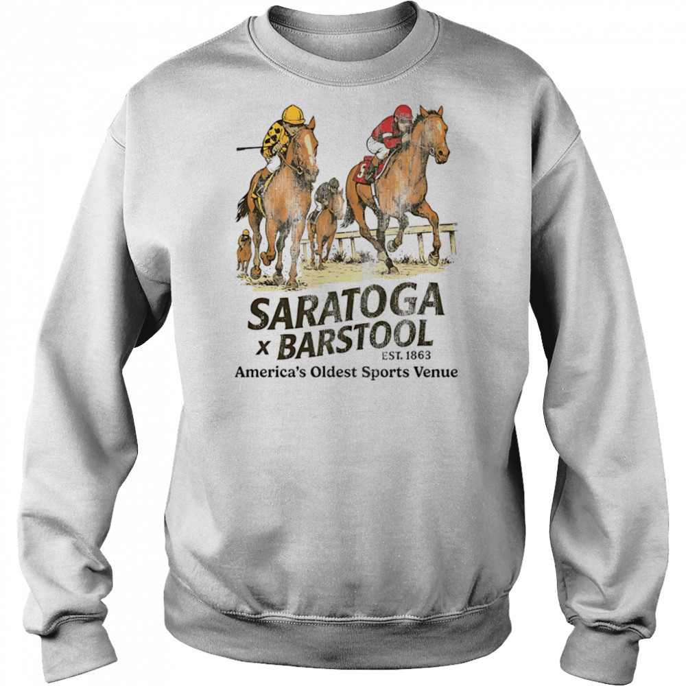 Saratoga x Barstool America’s oldest sports venue shirt Hoodie