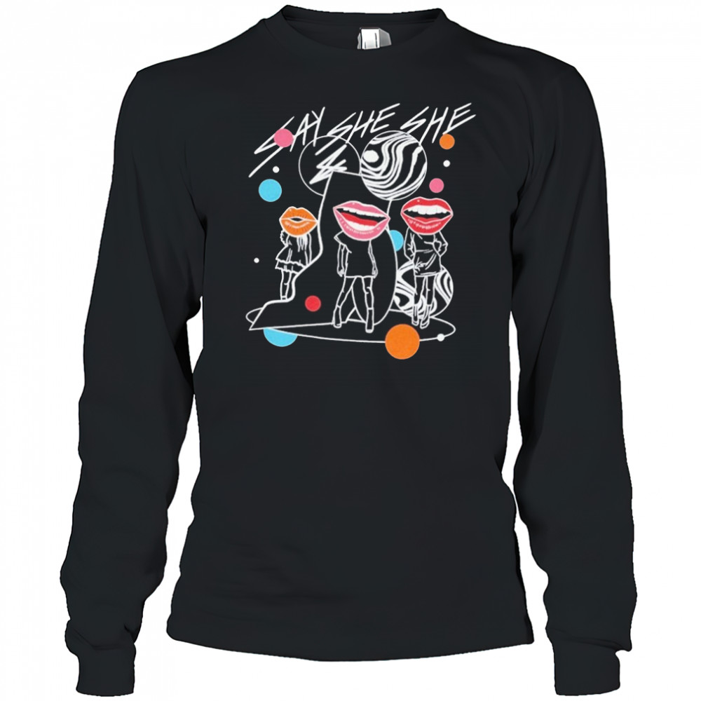 Say She She Questions T-shirt Long Sleeved