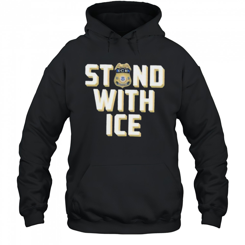 Stand with ICE shirt Hoodie