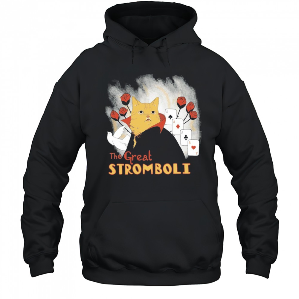 The Great Stromboli Cat Cards T-shirt Hoodie