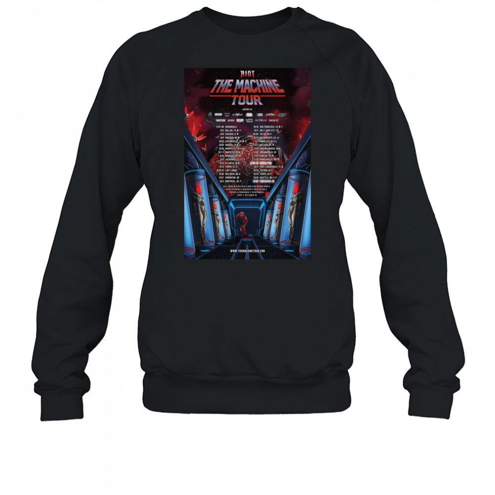 The Machine Tour 2025 RIOT Poster T-Shirt Sweatshirt