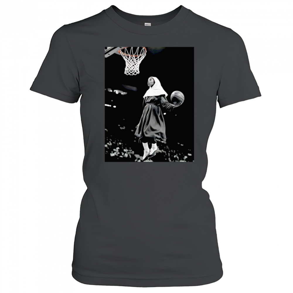 The nun dunking basketball shirt Women's T-shirt