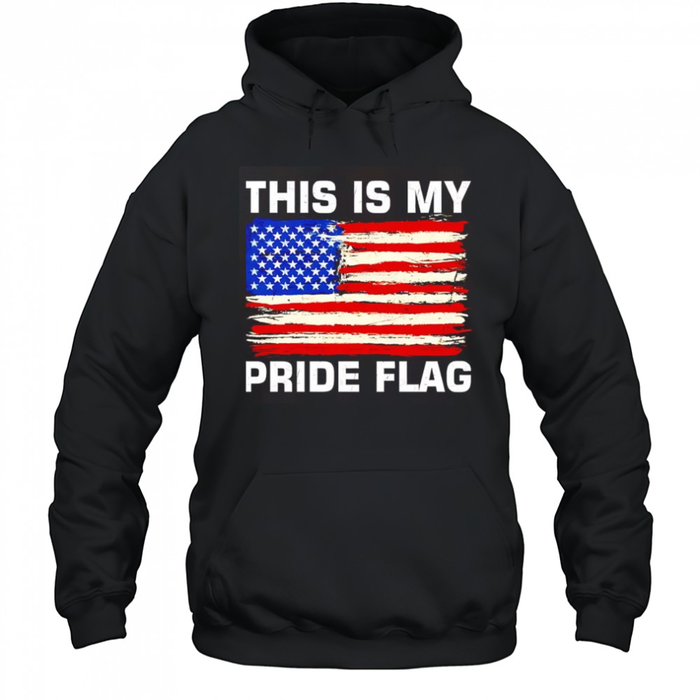 This is my Pride flag USA shirt Hoodie