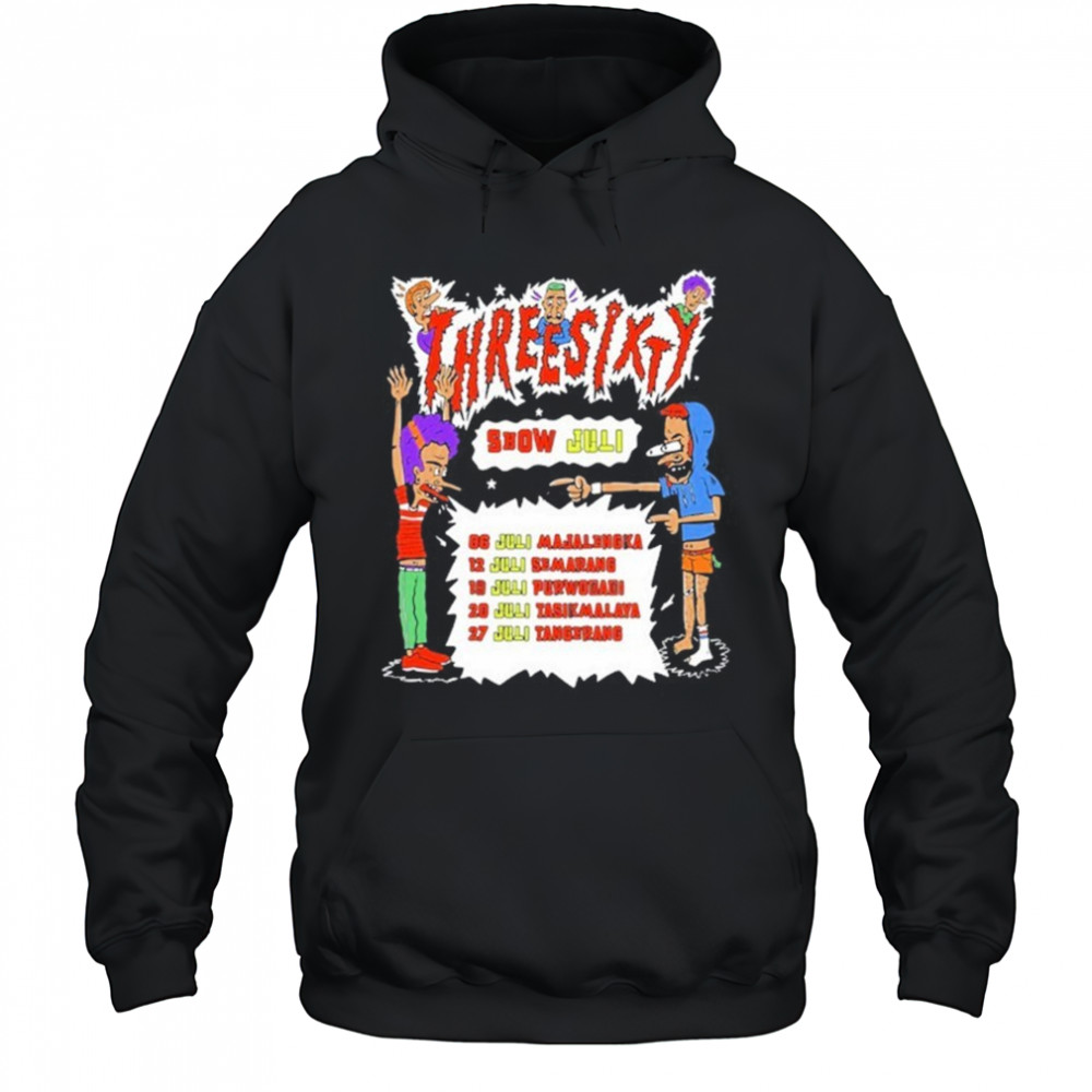 Three Sixty Show July 2025 T-Shirt Hoodie