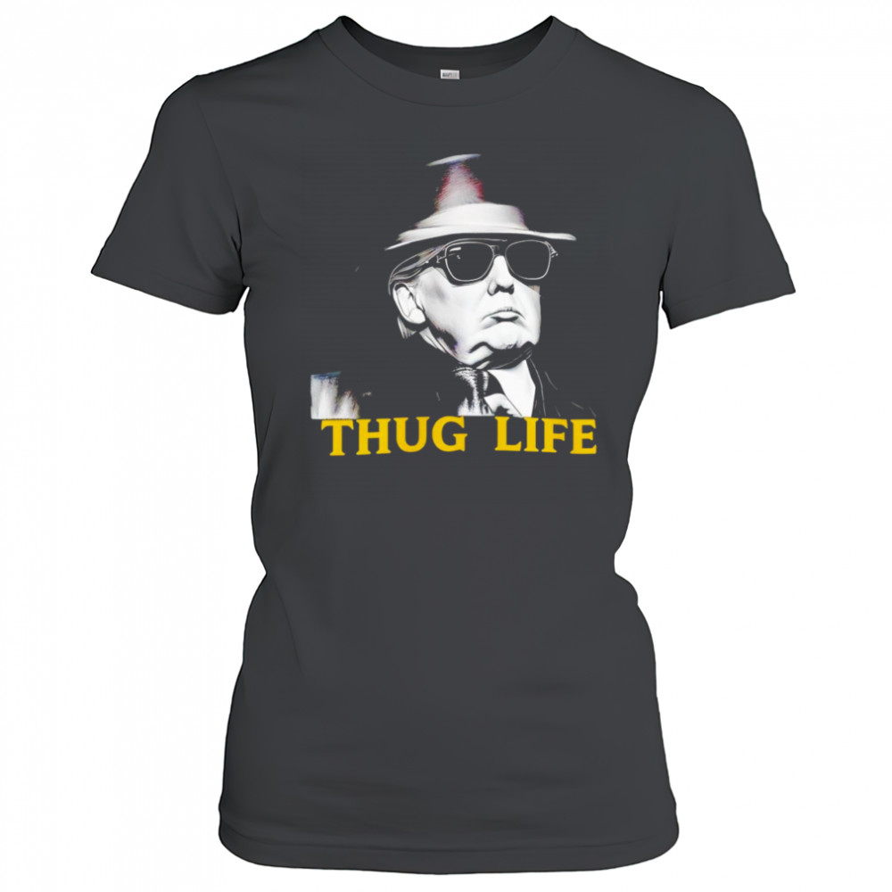 Thug Life Donald Trump shirt Women's T-shirt