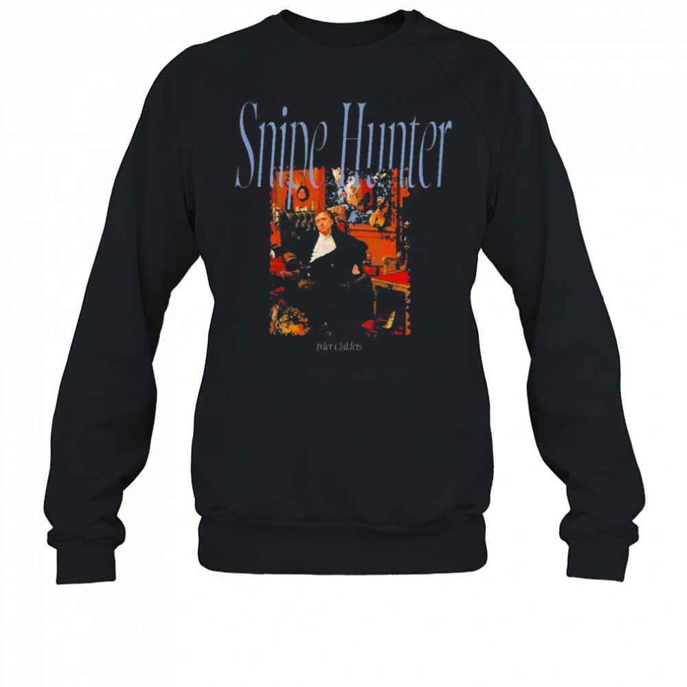 Tyler Childers Snipe Hunter T-shirt Sweatshirt