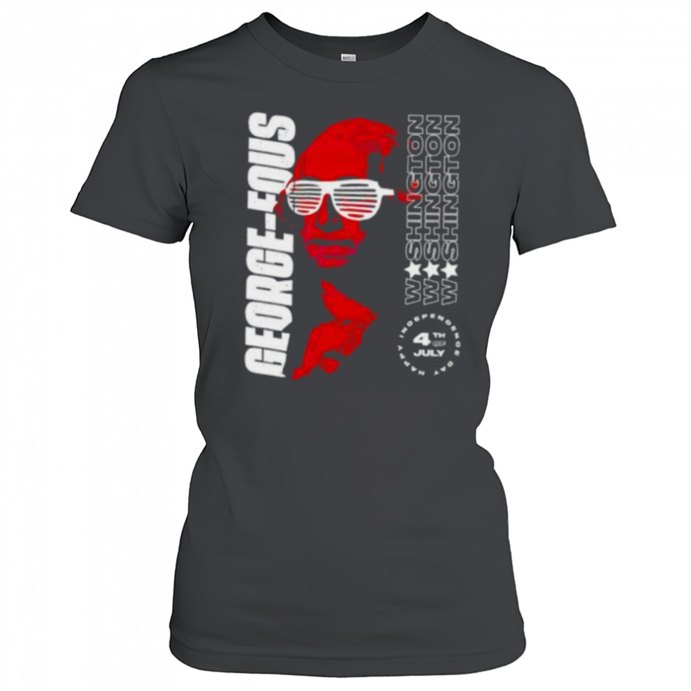 Washington George Fous 4th of July shirt Women's T-shirt
