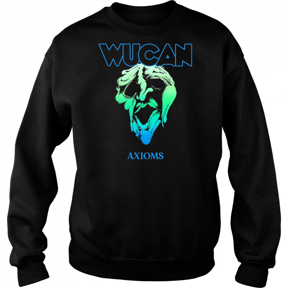 Wucan Axioms T-shirt Hoodie