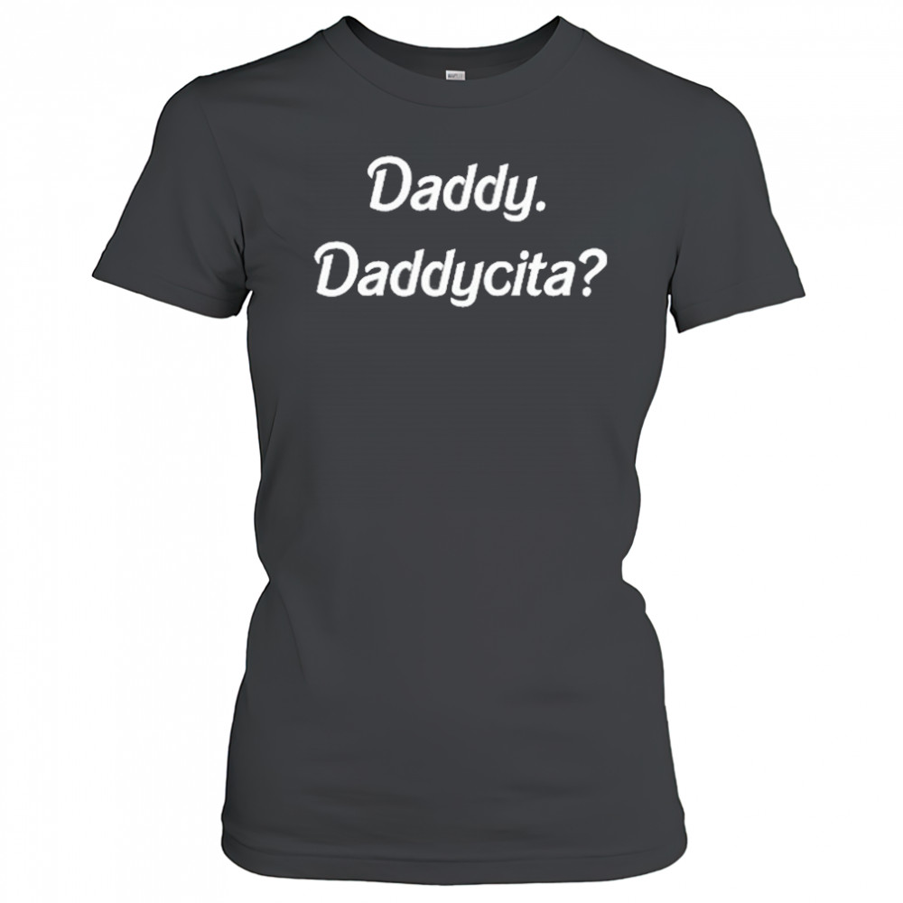 Zack Wickham Wearing Daddy Daddycita T-Shirt Women's T-shirt