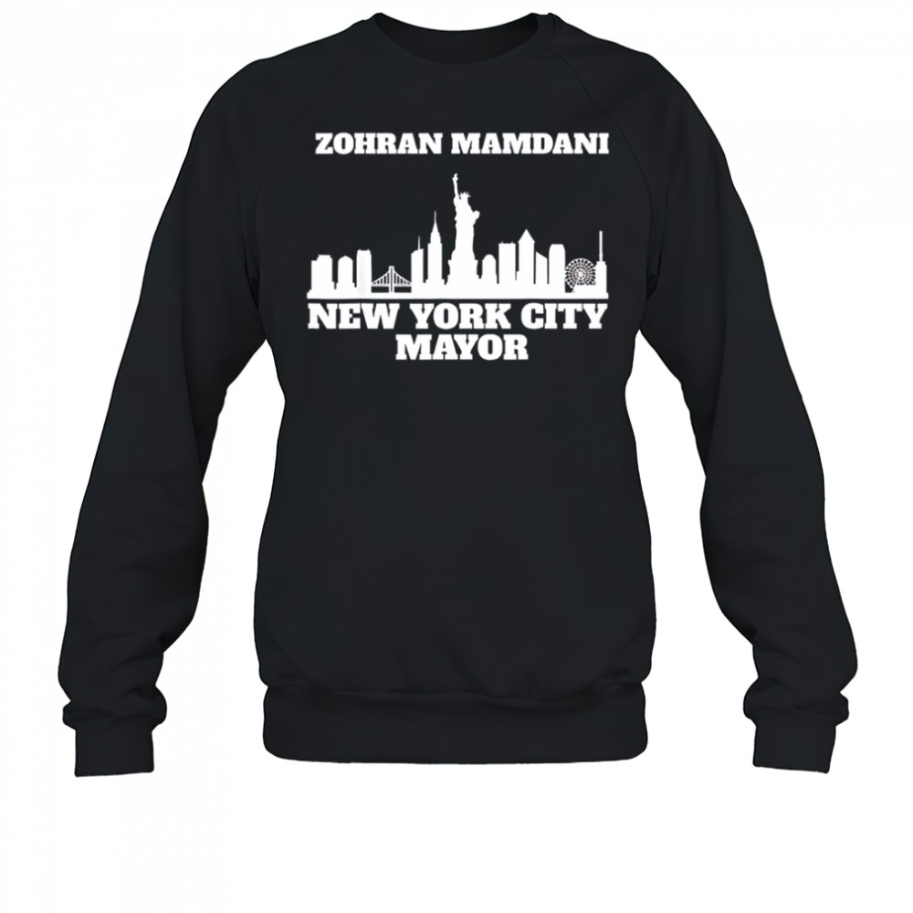 Zohran Mamdani New York City Mayor T-Shirt Sweatshirt