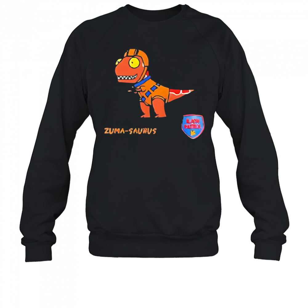 Zuma Saurus Cartoon shirt Sweatshirt