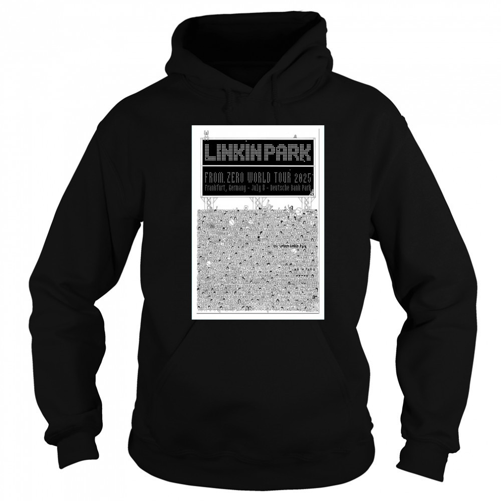 Linkin Park From Zero World Tour Frankfurt Germany July 8 2025 Poster Shirt Sweatshirt