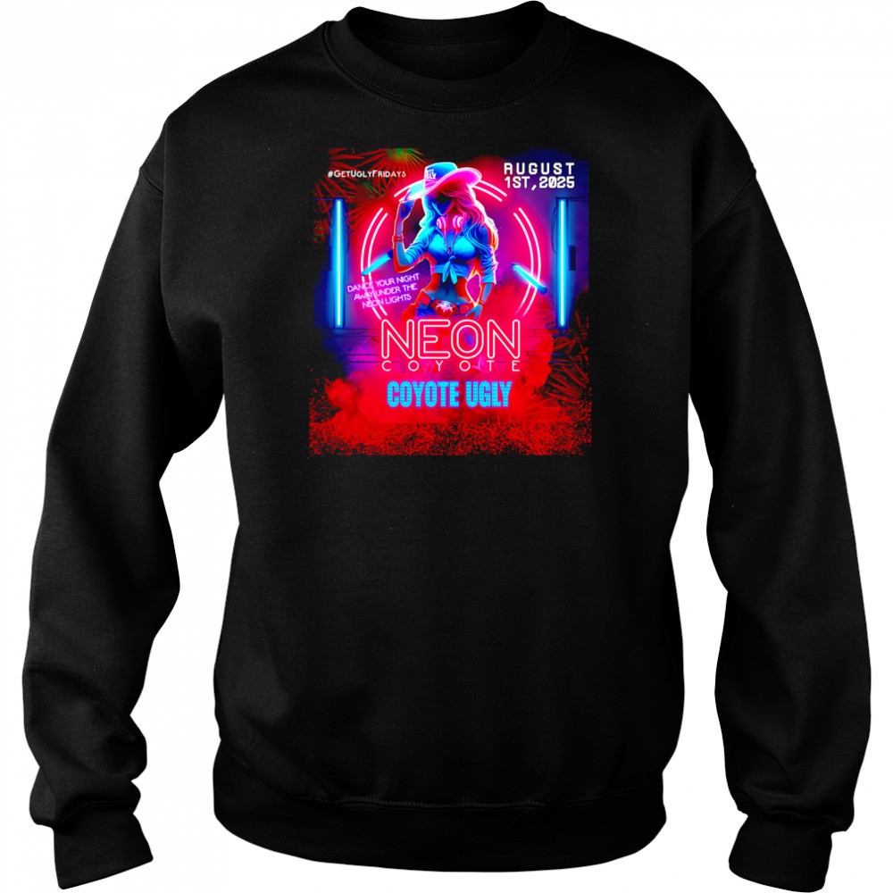 Neon coyote coyote ugly shirt Hoodie