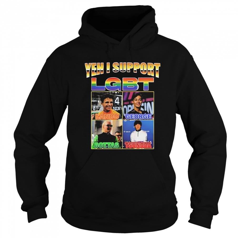 Yeah I Support Lgbt George Bottas Tsunoda T-shirt Sweatshirt
