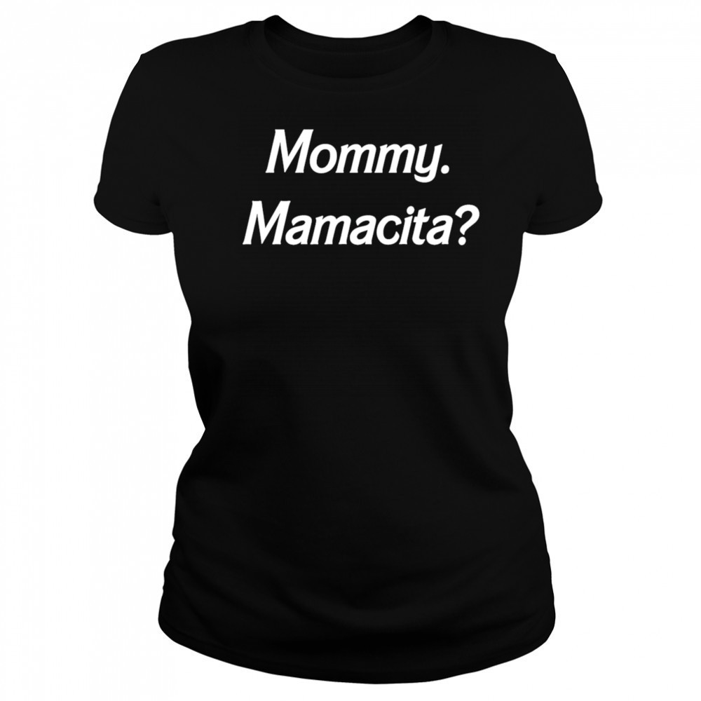 Zack Wickham mommy mamacita shirt Women's T-shirt