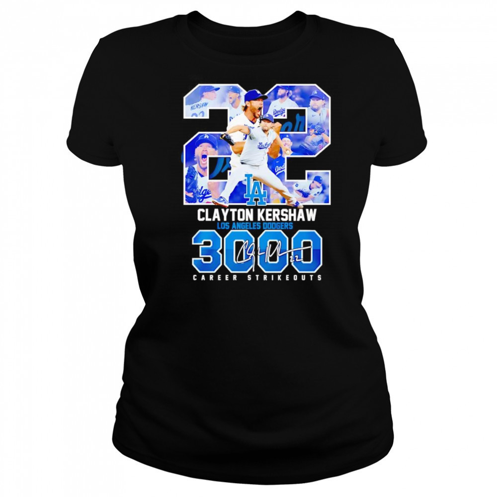 22 Clayton Kershaw Los Angeles Dodgers 3000 career strikeouts shirt Women's T-shirt