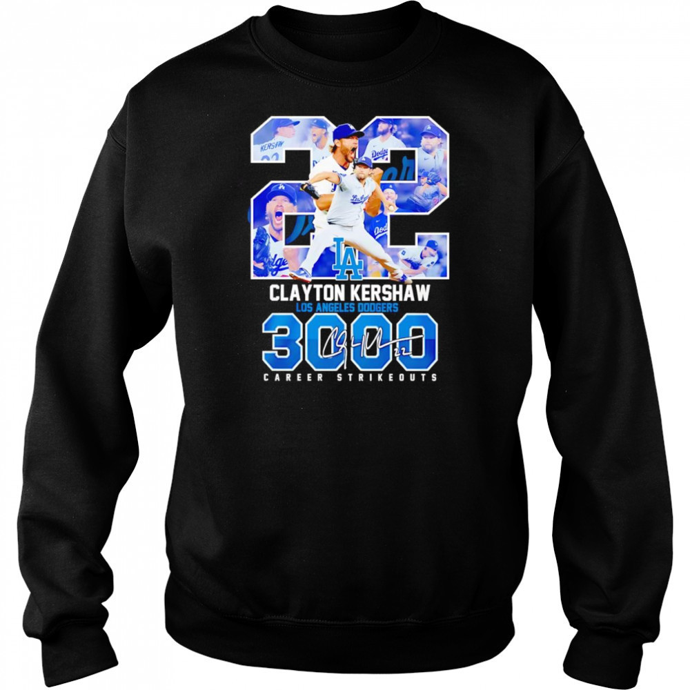 22 Clayton Kershaw Los Angeles Dodgers 3000 career strikeouts shirt Hoodie