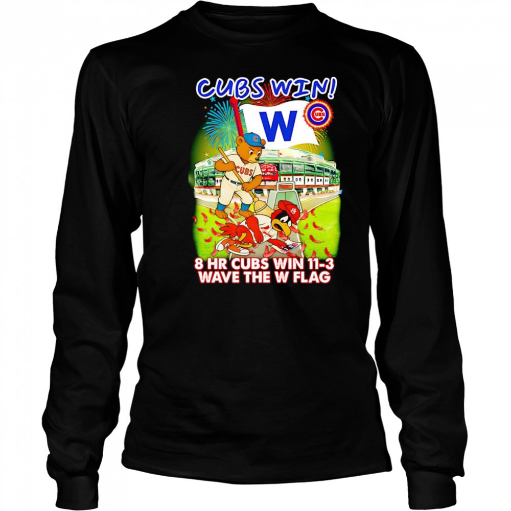 Chicago Cubs win 8 HR Cubs win 11-3 wave the W flag mascot shirt Long Sleeved
