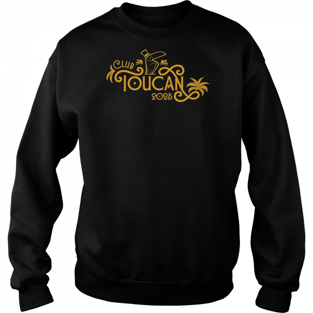 Club Toucan 2025 shirt Hoodie