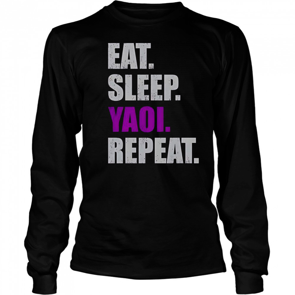Eat Sleep Yaoi Repeat 2025 T-Shirt Long Sleeved