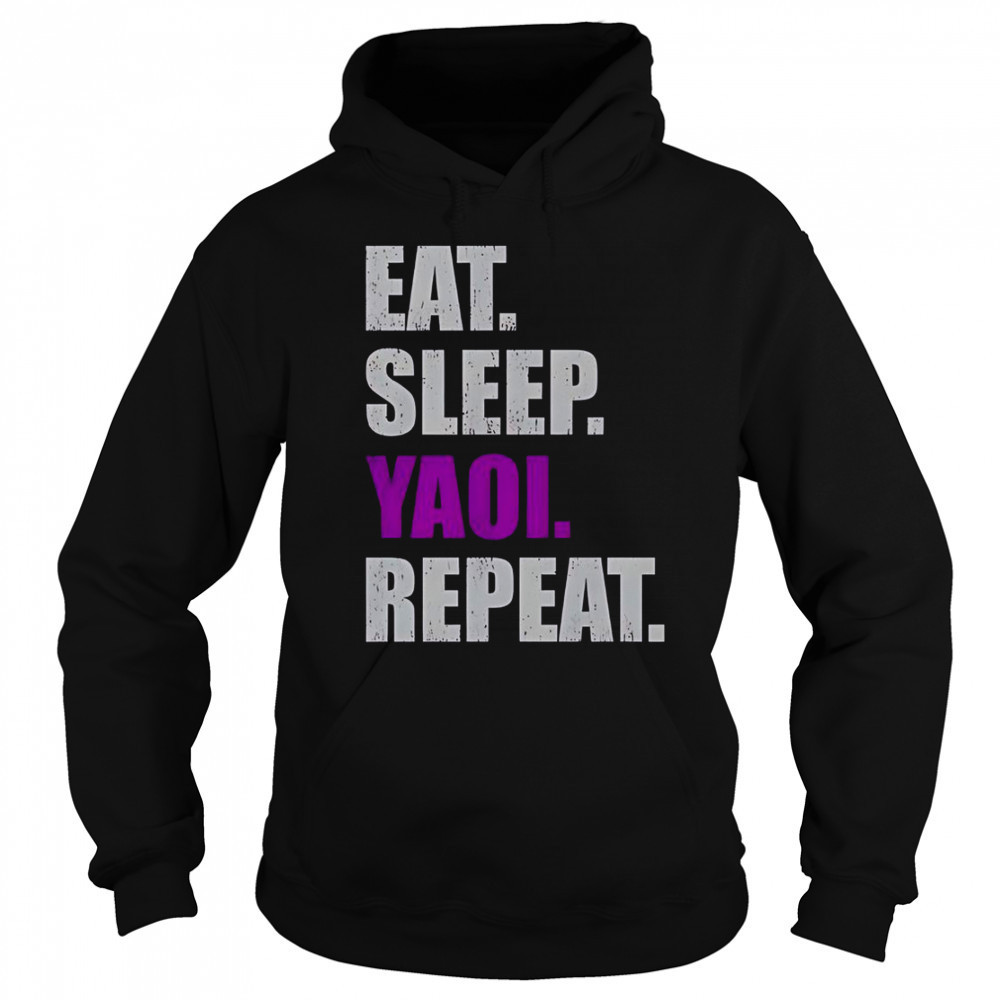Eat Sleep Yaoi Repeat 2025 T-Shirt Sweatshirt