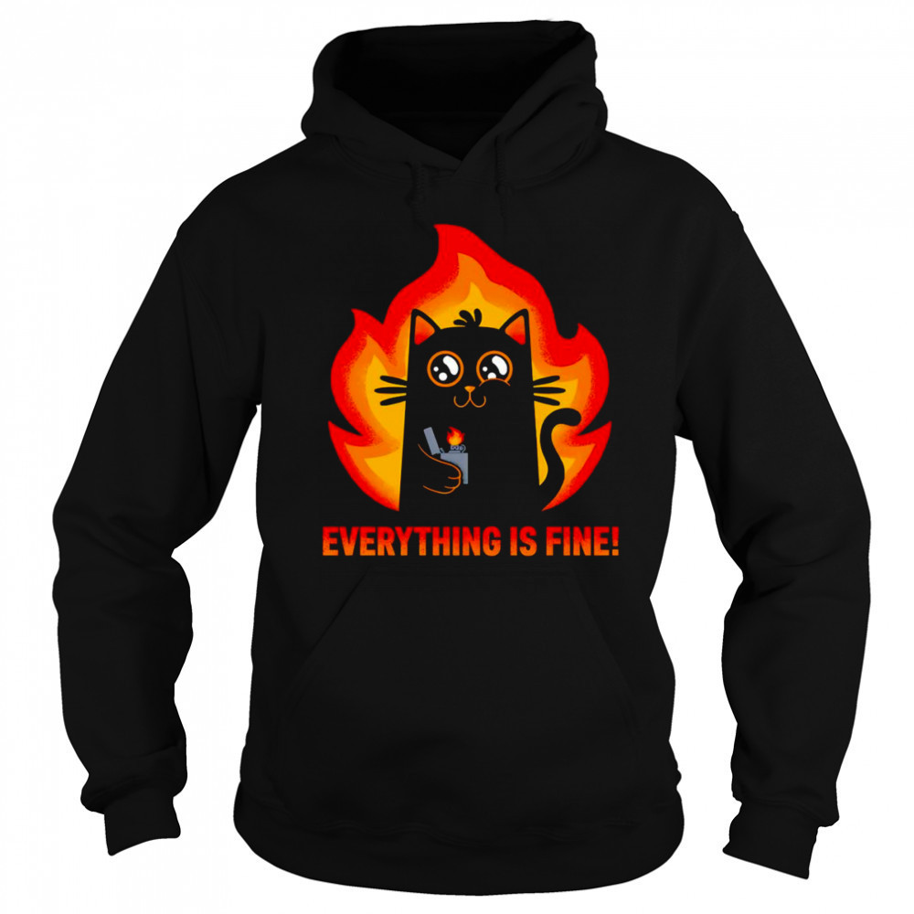 Everything is fine black cat shirt Sweatshirt